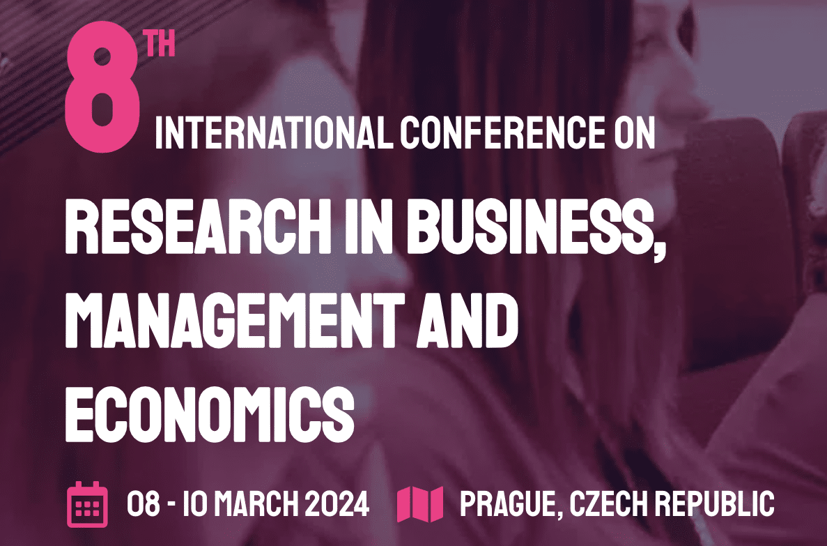 8th International Conference on  Research in Business, Management and Economics
